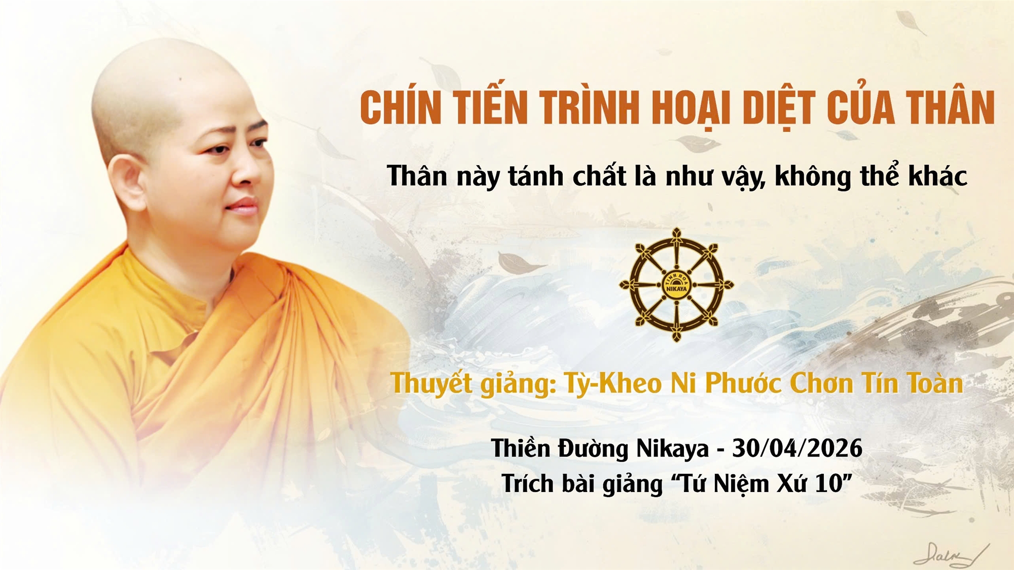 NIỆM XÁC CHẾT | CHÍN TIẾN TRÌNH HOẠI DIỆT CỦA THÂN | TỨ NIỆM XỨ _ CHƠN TÍN TOÀN
