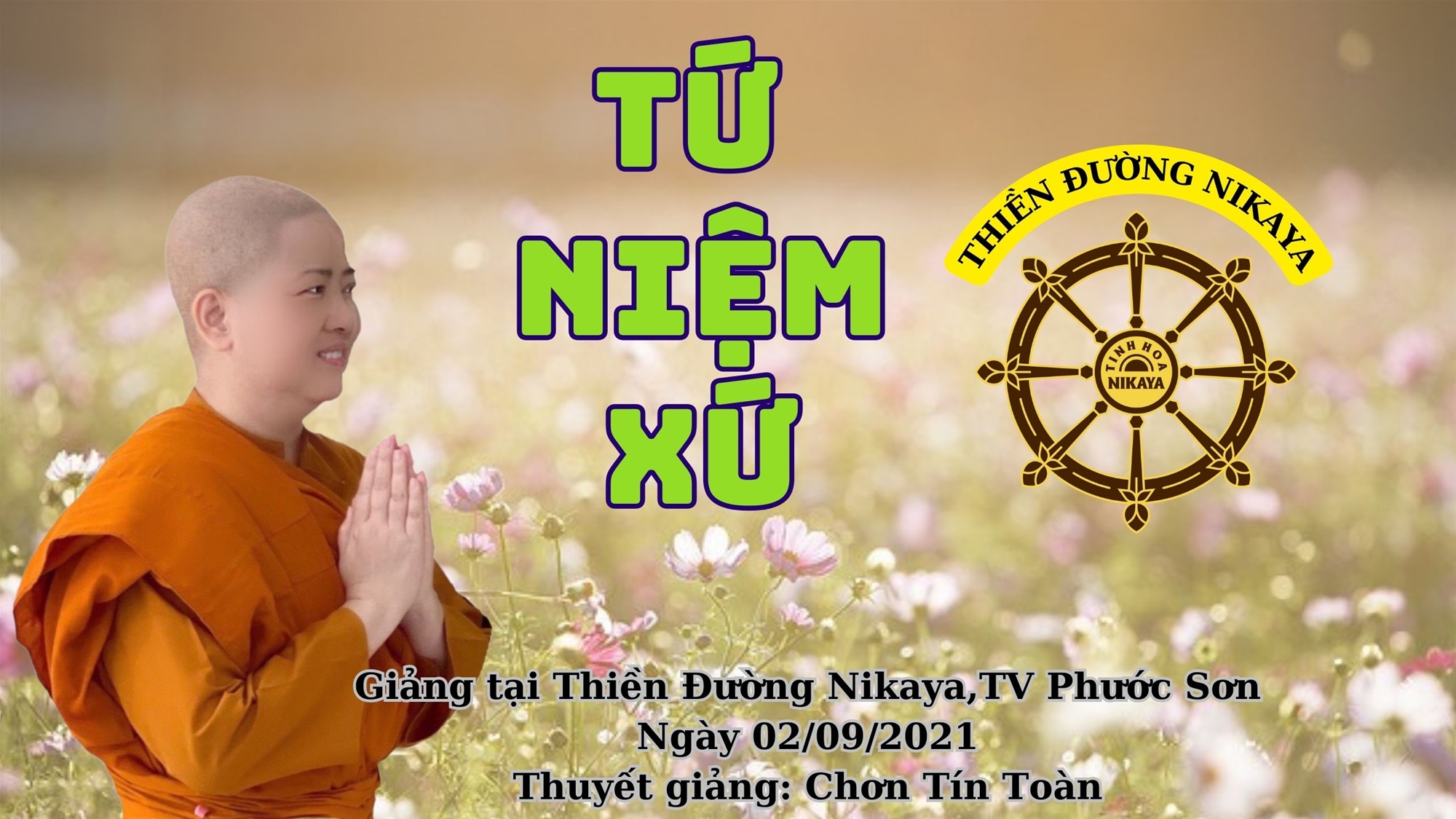 CHỦ ĐỀ_TỨ NIỆM XỨ_ CHƠN TÍN TOÀN
